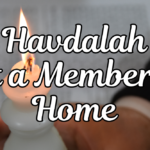 Havdalah at a Member's Home